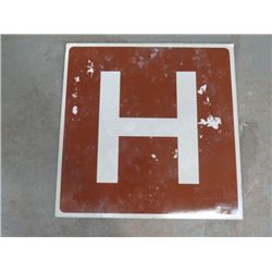 SASKATCHEWAN HIGHWAYS SIGN (HOSPITAL) *23.5" X 23.5"*