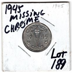 1945 MISSING CHROME FIVE CENTS