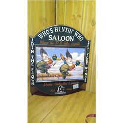Ducks Unlimited Sign "Who's Huntin' Who"