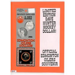 2-OFFICIAL ISSUE EDMONTON OILERS DAVE HUNTER HOCKEY DOLLARS (IN ORIGINAL PACKAGING-WHEN OILERS WERE 