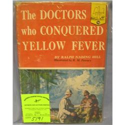 The Doctors Who Conquered Yellow Fever