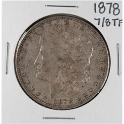 1878 7/8TF $1 Morgan Silver Dollar Coin