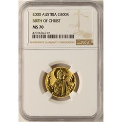 2000 Austria 500 Shillings Birth of Christ Gold Coin NGC MS70