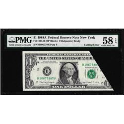 1988A $1 Federal Reserve Note Cutting ERROR PMG Choice About Uncirculated 58EPQ