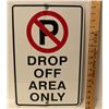 Image 1 : PARKING DROP OFF AREA ROAD SIGN