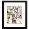 Image 1 : Bizarro! "Facebook Prophet" is a Framed Limited Edition Hand Signed by creator Dan Piraro; Numbered 