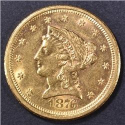 1876-S $2.5 GOLD LIBERTY  BU  SCARCE!