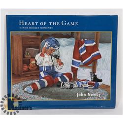 HEART OF THE GAME HOCKEY BOOK BY JOHN NEWBY