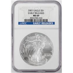 2007 $1 American Silver Eagle Coin NGC MS69 Early Releases