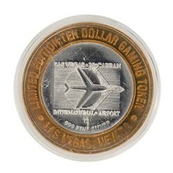 .999 Silver McCarran International Airport Las Vegas, NV $10 Limited Gaming Token