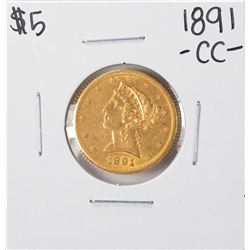 1891-CC $5 Liberty Head Half Eagle Gold Coin