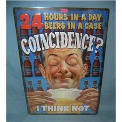 All tin 24 hour beers advertising sign