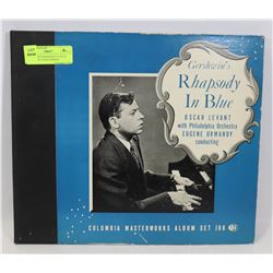 GERSHWIN'S RHAPSODY IN BLUE ALBUM OF 12 INCH PHONO