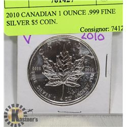 2010 CANADIAN 1 OUNCE .999 FINE SILVER $5 COIN.