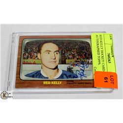 RED KELLY HOCKEY CARD AUTOGRAPHED TOPPS.