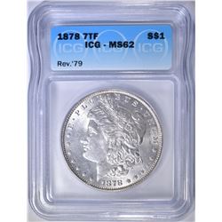 1878 7TF REV OF 79 MORGAN DOLLAR  ICG MS-62