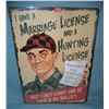 Image 1 : I Have a Marriage License and a Hunting License sign