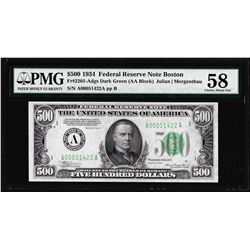 1934 $500 Federal Reserve Note Boston Fr.2201-A PMG Choice About Uncirculated 58