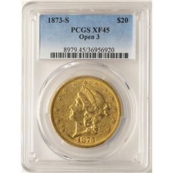1873-S Open 3 $20 Liberty Head Double Eagle Gold Coin PCGS XF45