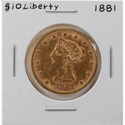 1881 $10 Liberty Head Eagle Gold Coin