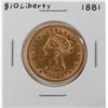 Image 1 : 1881 $10 Liberty Head Eagle Gold Coin