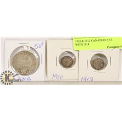 1910 & 1912 CANADIAN 5 CENT COINS WITH 1918