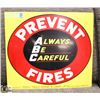Image 1 : VINTAGE METAL SIGN PREVENT FIRES PRODUCED
