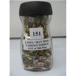 LAPEL / HAT PINS - LOT of 300 PLUS - VARIOUS TOPICS