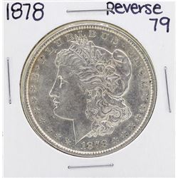 1878 Reverse 79' $1 Morgan Silver Dollar Coin