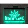 Image 1 : New Illuminated "High Life" Sign - 8" x 12"