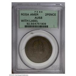 Undated Rosa Americana Twopence, Label AU58 PCGS Undated[2PENCE] Rosa Americana Twopence, Label AU58