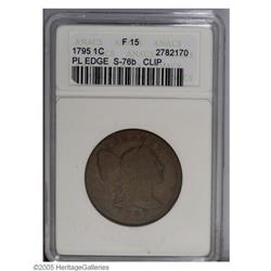 1795 1C Plain Edge--Clip--Fine 15 ANACS. S-76b, R.1. A 1795[1C] Plain Edge--Clip--Fine 15 ANACS.
