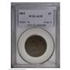 Image 3 : 1813 1C AU55 PCGS. S-293, R.2. Dark surfaces, as usual 1813[1C] AU55 PCGS.