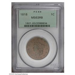 1818 1C MS63 Red and Brown PCGS. N-10, R.1. The usuall 1818[1C] MS63 Red and Brown PCGS.