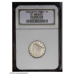 1883 5C With Cents PR65 NGC. Bright proof surfaces ar 1883[5C] With Cents PR65 NGC.