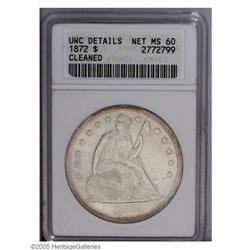 1872 S$1 --Cleaned--ANACS. Unc Details, Net MS60. Caref 1872[S$1]--Cleaned--ANACS. Unc Details, Net 