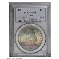 1881 T$1 PR65 PCGS. While sometimes unevenly struck, t 1881[T$1] PR65 PCGS.