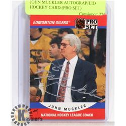 JOHN MUCKLER AUTOGRAPHED HOCKEY CARD (PRO SET)