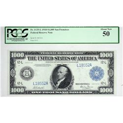 Fr. 1133-L. 1918 $1,000 Federal Reserve Note. San Francisco. PCGS About New 50.