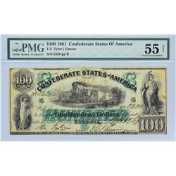 T-5.  1861 $100 Confederate Currency.  PMG About Uncirculated 55 Net.