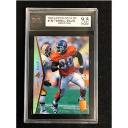 1995 UPPER DECK SP #130 TERRELL DAVIS ROOKIE CARD (9.5 NGM)