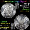 Image 1 : ***Auction Highlight*** 1885-p Morgan Dollar $1 Graded Choice Unc+ DMPL By USCG (fc)