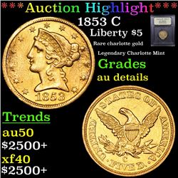 ***Auction Highlight*** 1853 C Gold Liberty Half Eagle $5 Graded AU Details By USCG (fc)