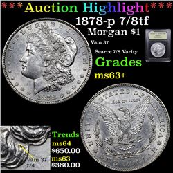 ***Auction Highlight*** 1878-p 7/8tf Morgan Dollar $1 Graded Select+ Unc By USCG (fc)