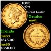 Image 1 : 1853 Gold Dollar $1 Grades Select Unc