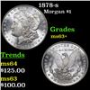 Image 1 : 1878-s Morgan Dollar $1 Grades Select+ Unc