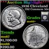 Image 1 : ***Auction Highlight*** 1936 Cleveland Old Commem Half Dollar 50c Graded GEM++ Unc By USCG (fc)