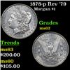Image 1 : 1878-p Rev '79 Morgan Dollar $1 Grades Select Unc