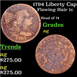 1794 Liberty Cap Flowing Hair large cent 1c Grades ag