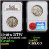 Image 1 : NGC 1946-s BTW Old Commem Half Dollar 50c Graded  ms66 By NGC